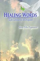 Healing Words: Life Lessons to Inspire