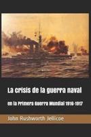 La Crisis De La Guerra Naval