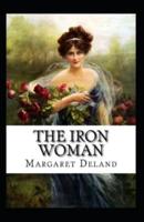 The Iron Woman-Original Edition(Annotated)
