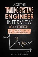 Ace the Trading Systems Engineer Interview (C++ Edition)