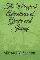 The Magical Adventures of Gracie and Jonesy