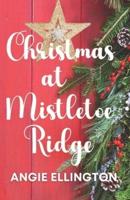 Christmas at Mistletoe Ridge