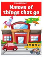 Names of Things That Go