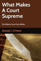 What Makes A Court Supreme