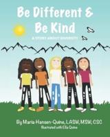 Be Different & Be Kind: A Story About Diversity