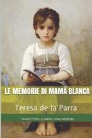 Le memorie di Mamá Blanca: Libro di formazione e capolavoro di Teresa de la Parra