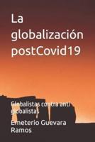 La globalización postCovid19: Globalistas contra globalistas