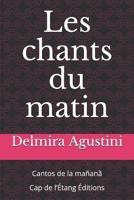 Les Chants Du Matin