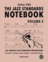 The Jazz Standards Notebook Vol. 2 - Guitar Tabs