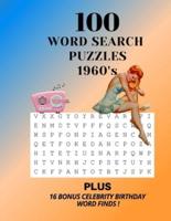 100 WORD SEARCH PUZZLES - 1960'S