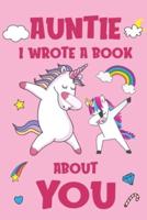 Auntie I Wrote A Book About You: Fill In The Blank Book Prompts, Unicorn Book For Kids, Personalized Christmas, Birthday Gift From Daughter to Aunt, Christmas Present Gift For Aunty