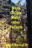 Nazi China - Wahr Oder Falsch