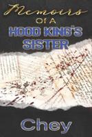 Memoirs Of A Hood King's Sister