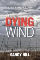 A Dying Wind