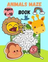 Animals Maze Book Ages 6 -12