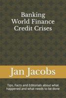 Banking World Finance Credit Crises