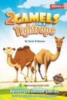 Two Camels On A Tightrope!