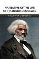 Narrative Of The Life Of Frederick Douglass (Global Classics)