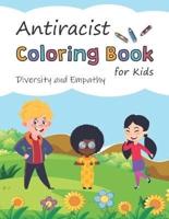 Antiracist Coloring Book for Kids. Diversity and Empathy