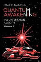 Quantum Awakening Vol 3