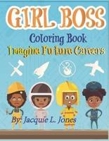 Girl Boss Coloring Book