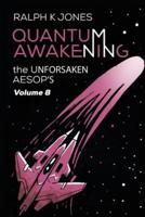 Quantum Awakening Vol 8