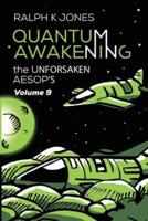 Quantum Awakening Vol 9