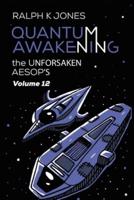 Quantum Awakening Vol 12