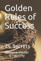 Golden Rules of Success