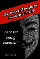 The Truth of Anonymous Revelations in 2020