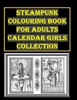 Steampunk Colouring Book For Adults Calendar Girls Collection