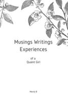 Musings Writings Experiences of a Quaint Girl