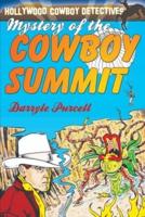 The Mystery of the Cowboy Summit