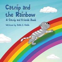 Catnip and the Rainbow