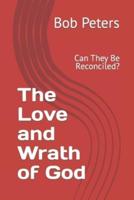 The Love and Wrath of God