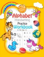 Alphabet Handwriting Practice Workbook for Kids Ages 3-5