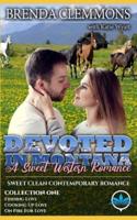 Devoted In Montana A Sweet Western Romance Collection One