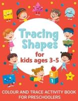 Tracing Shapes for Kids Ages 3-5