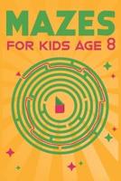 Mazes for Kids Age 8