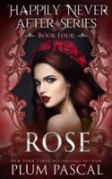 Rose: A Fairytale Reverse Harem Romance Series