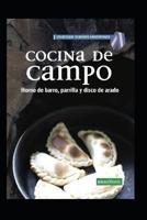 COCINA DE CAMPO: horno de barro, parrilla y disco de arado