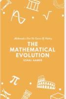 The Mathematical Evolution