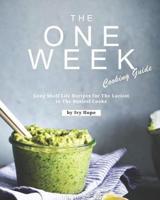 The One Week Cooking Guide