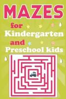 Mazes for Kindergarten and Preschool Kids