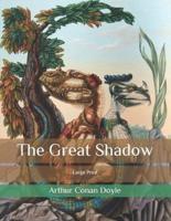 The Great Shadow