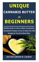 Unique CANNABIS BUTTER for BEGINNERS