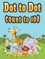 Dot to Dot count to 100: 64 challenging and cute animals Dot to Dot abc books for kids ages 4-8, with alphabet tracing and coloring worksheets for boys and girls