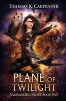 Plane of Twilight