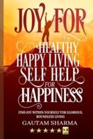 Joy for Healthy Happy Living