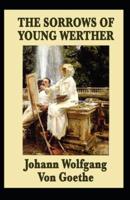 The Sorrows of Young Werther-Original Edition(Annotated)
